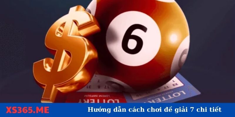 Chia sẻ cách chơi đề giải 7 đúng