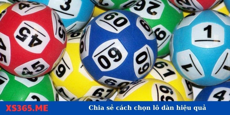 Chia sẻ cách chọn lô dàn hiệu quả